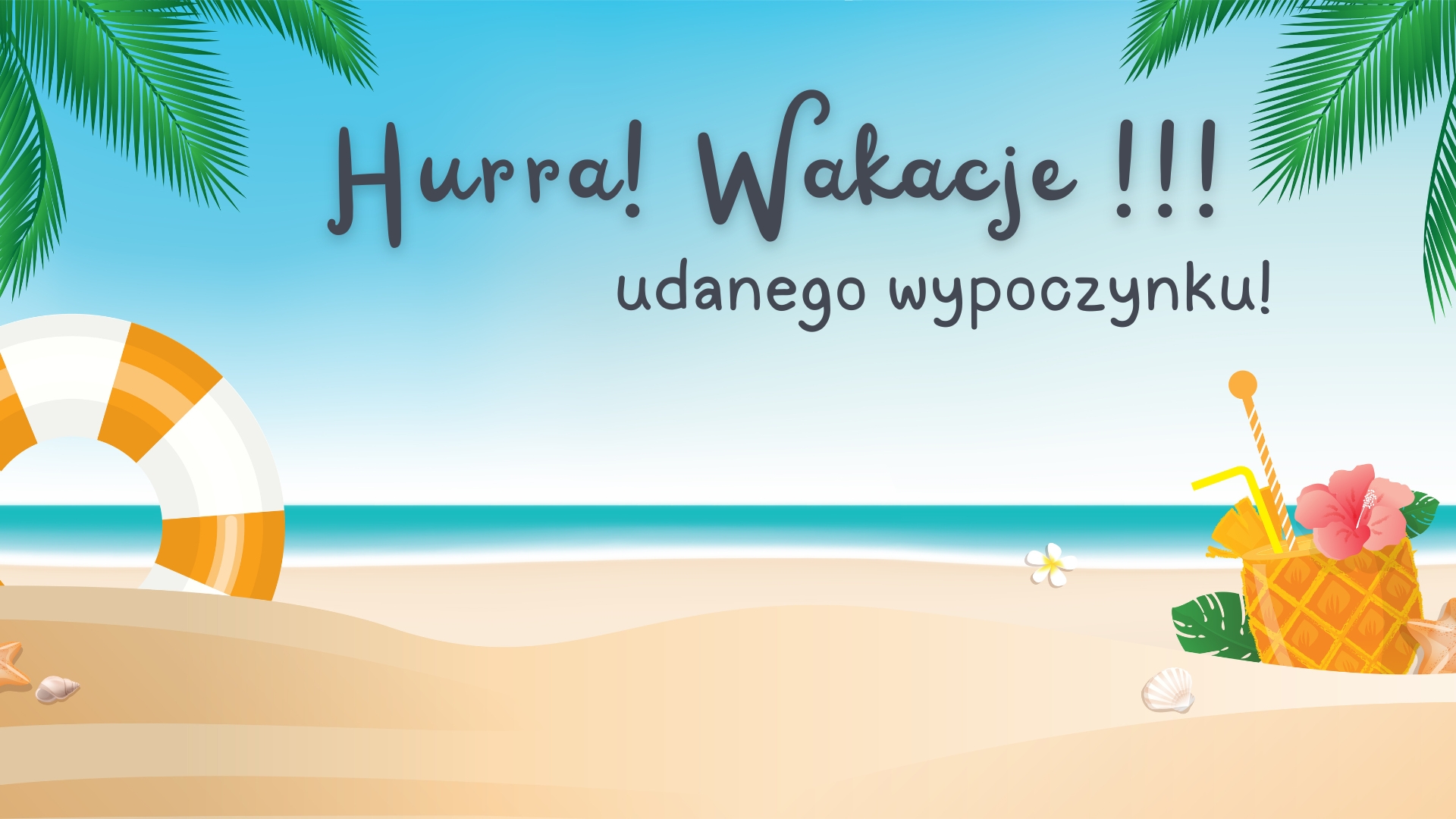 ŻYCZENIA WAKACYJNE